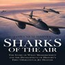 Sharks of the Air - James Neal Harvey - 9781935149460