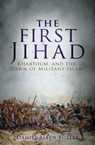 The First Jihad - Daniel Allen Butler - 9781935149613