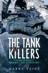 The Tank Killers - Harry Yeide - 9781935149736