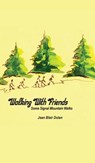 Walking With Friends - Jean Blair Dolan ; Karen Paul Stone - 9781935186830