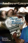 The Best Revenge - Andrew Grey - 9781935192688