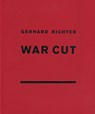 Gerhard Richter: War Cut (English Edition) - Gerhard Richter - 9781935202998