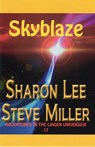 Skyblaze - Sharon Lee ; Steve Miller - 9781935224129