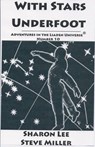 With Stars Underfoot - Sharon Lee ; Steve Miller - 9781935224273
