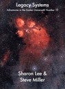 Legacy Systems - Sharon Lee ; Steve Miller - 9781935224921