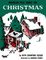 American Folk Songs for Christmas - Ruth Crawford Seeger - 9781935243236