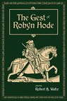 The Gest of Robyn Hood - Robert B Waltz - 9781935243946