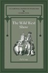 The Wild West Show - Ed Comp Cray - 9781935243953