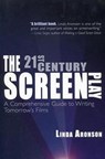 The 21st-Century Screenplay - Linda Aronson - 9781935247036