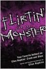 Flirtin' With the Monster - Ellen Hopkins - 9781935251231
