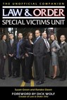 Law & Order: Special Victims Unit Unofficial Companion - Susan Green ; Randee Dawn - 9781935251880