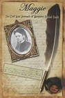 Maggie - Ross E. Hudgins ; Margaret N. Vaulx - 9781935271765