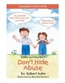 Bobby and Mandee's Don't Hide Abuse - Robert Kahn - 9781935274537