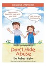 Bobby and Mandee's Don't Hide Abuse - Robert Kahn - 9781935274537