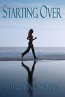Starting Over - Charmaine Gordon - 9781935407508