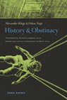 History and Obstinacy - Alexander Kluge ; Oskar Negt - 9781935408468