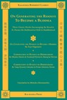 On Generating the Resolve to Become a Buddha - Arya Nagarjuna ; Shramana Shixian ; The Honorable Peixiu - 9781935413080