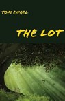 The Lot - ENGEL,  Tom (University of Washington) - 9781935437987