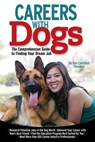 Careers with Dogs - Kim Campbell Thornton - 9781935484967