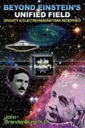 Beyond Einstein's Unified Field - John (John Brandenburg) Brandenburg - 9781935487425