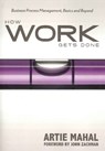 How Work Gets Done - Artie Mahal - 9781935504078