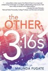The Other Three Sixteens - Malinda Fugate - 9781935507147