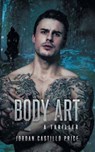 Body Art: A Thriller - PRICE,  Jordan Castillo - 9781935540854