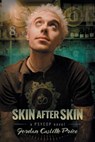 Skin After Skin - Jordan Castillo Price - 9781935540922