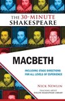 Macbeth: The 30-Minute Shakespeare - William Shakespeare - 9781935550020
