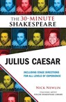 Julius Caesar: The 30-Minute Shakespeare - William Shakespeare - 9781935550297
