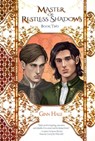 Hale, G: Master of Restless Shadows Book Two - Ginn Hale - 9781935560654