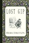 Lost Gip - Hesba Stretton - 9781935626688