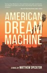American Dream Machine - Matthew Specktor - 9781935639800