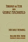 Through the Year with George MacDonald - Rolland Hein - 9781935688020