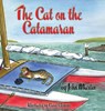 The Cat on the Catamaran - John Martin - 9781935688365