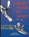 Know Your PT Boat - Bureau Of Ships - 9781935700173