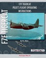 F7F Tigercat Pilot's Flight Operating Instructions - U S Navy - 9781935700722