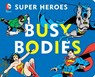 DC Super Heroes: Busy Bodies, 7 - David Bar Katz - 9781935703808