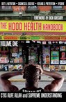 The Hood Health Handbook Volume One - C'Bs Alife Allah ; Supreme Understanding - 9781935721321