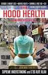 The Hood Health Handbook Volume 2: A Practical Guide to Health and Wellness in the Urban Community - Supreme Understanding - 9781935721338