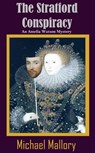 The Stratford Conspiracy - Michael Mallory - 9781935722717