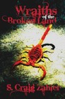 Wraiths of the Broken Land - S. Craig Zahler - 9781935738367