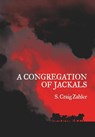 A Congregation of Jackals - S Craig Zahler - 9781935738923