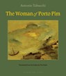 The Woman of Porto Pim - Antonio Tabucchi - 9781935744757