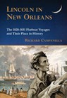 Lincoln in New Orleans - CAMPANELLA,  Richard - 9781935754022