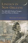 Lincoln in New Orleans - CAMPANELLA,  Richard - 9781935754145