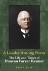 A Leader Among Peers - Craig A. Bauer - 9781935754589
