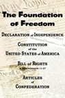 The Declaration of Independence and the Us Constitution with Bill of Rights & Amendments Plus the Articles of Confederation - Thomas Jefferson ; Benjamin Franklin ; Constitutional Convention - 9781935785088