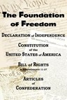 The Declaration of Independence and the Us Constitution with Bill of Rights & Amendments Plus the Articles of Confederation - Thomas Jefferson ; Benjamin Franklin ; Constitutional Convention - 9781935785088