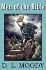 Men of the Bible - Dwight Lyman Moody - 9781935785828
